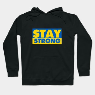 Stay Strong Ukraine Hoodie